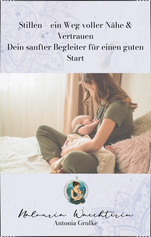 Stillen – ein Weg voller Nähe & Vertrauen